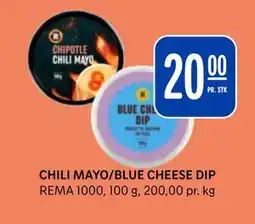 Rema 1000 CHILI MAYO/BLUE CHEESE DIP tilbud