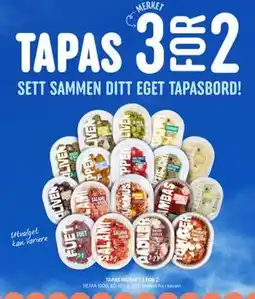 Rema 1000 TAPAS MERKET 3 FOR 2 tilbud