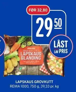 Rema 1000 LAPSKAUS GROVKUTT tilbud