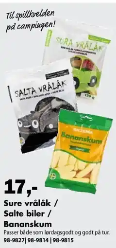 Biltema Sure vrålåk / Salte biler / Bananskum tilbud