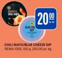 Rema 1000 REMA 1000 Chili mayo/ blue cheese dip tilbud