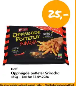 Havaristen Hoff Opphøgde potteter Sriracha tilbud