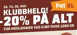 PetXL KLUBBHELG! tilbud