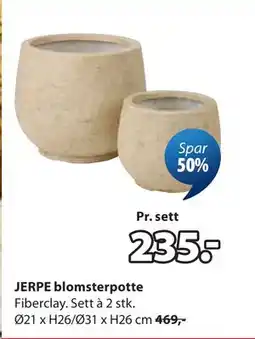 JYSK JERPE blomsterpotte tilbud