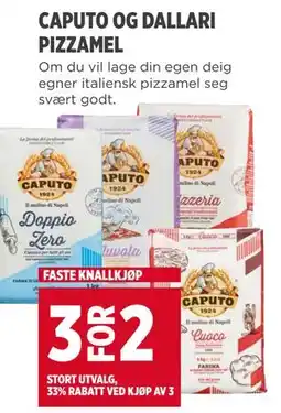 Meny CAPUTO OG DALLARI PIZZAMEL tilbud
