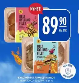 Rema 1000 KYLLINGFILET RAMSLØK/GYROS tilbud