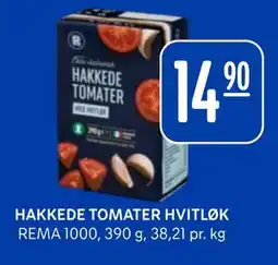 Rema 1000 HAKKEDE TOMATER HVITLØK tilbud