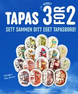Rema 1000 TAPAS MERKET 3 FOR 2 tilbud