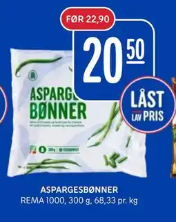 Rema 1000 ASPARGESBØNNER tilbud