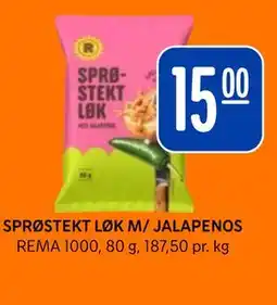Rema 1000 SPRØSTEKT LØK M/ JALAPENOS tilbud