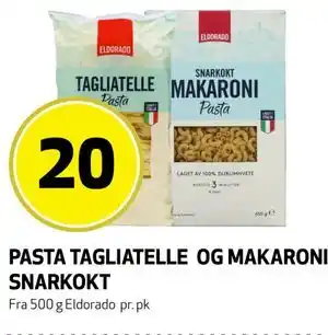 Bunnpris PASTA TAGLIATELLE OG MAKARONI SNARKOKT tilbud