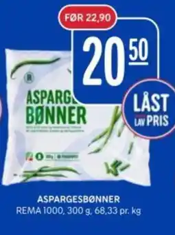 Rema 1000 REMA 1000 Aspargesbønner tilbud