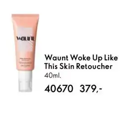 Oriflame WAUNT Woke Up Like This Skin Retoucher tilbud
