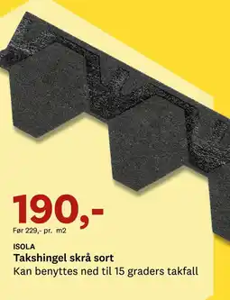 Bygger'n ISOLA Takshingel skrå sort tilbud