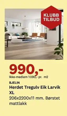 Bygger'n BJELIN Herdet Tregulv Eik Larvik XL tilbud