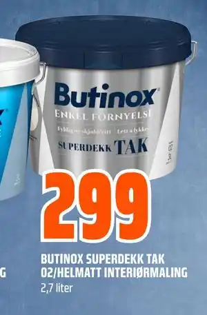 Obs Bygg BUTINOX SUPERDEKK TAK 02/HELMATT INTERIØRMALING tilbud