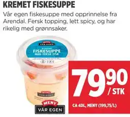Meny KREMET FISKESUPPE tilbud