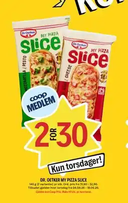 Coop Prix DR. OETKER MY PIZZA SLICE, Medlemspris tilbud
