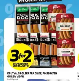 Bunnpris ET UTVALG PØLSER FRA GILDE, FINSBRÅTEN OG LEIV VIDAR tilbud