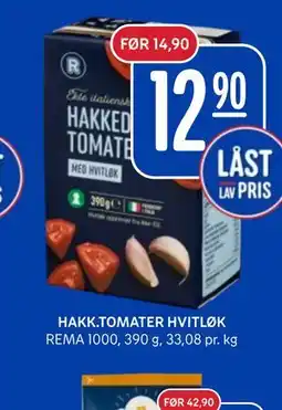 Rema 1000 HAKK.TOMATER HVITLØK tilbud