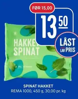 Rema 1000 SPINAT HAKKET tilbud