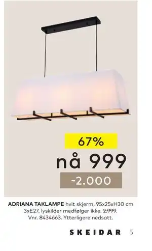 Skeidar ADRIANA TAKLAMPE tilbud