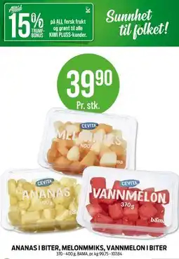 Kiwi ANANAS I BITER, MELONMMIKS, VANNMELON I BITER tilbud