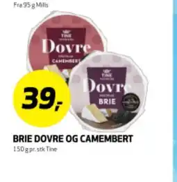 Bunnpris BRIE DOVRE OG CAMEMBERT tilbud