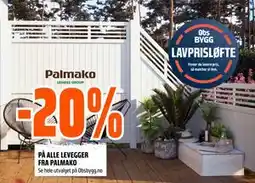 Obs Bygg 20% PÅ ALLE LEVEGGER FRA PALMAKO tilbud