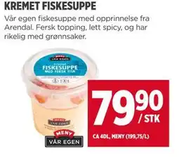 Meny KREMET FISKESUPPE tilbud