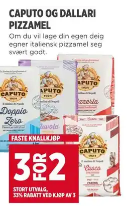 Meny CAPUTO OG DALLARI PIZZAMEL tilbud