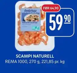 Rema 1000 SCAMPI NATURELL tilbud