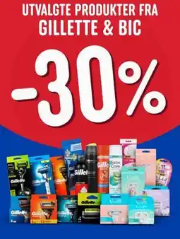 Rema 1000 UTVALGTE PRODUKTER FRA GILLETTE & BIC tilbud
