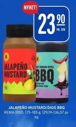 Rema 1000 JALAPEÑO MUSTARD/DIGG BBQ tilbud