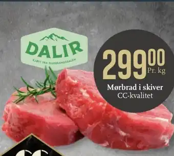 Mørbrad i skiver CC-kvalitet