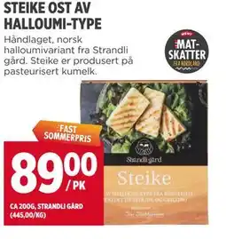 Meny STEIKE OST AV HALLOUMI-TYPE tilbud