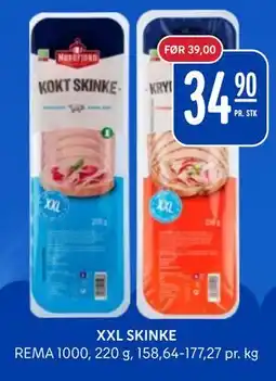 Rema 1000 XXL SKINKE tilbud