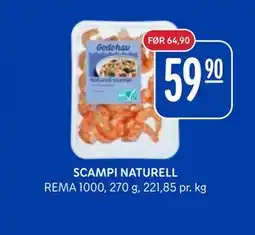 Rema 1000 SCAMPI NATURELL tilbud