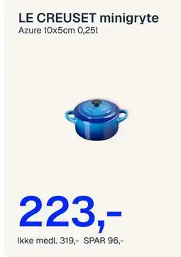 Jernia LE CREUSET minigryte tilbud