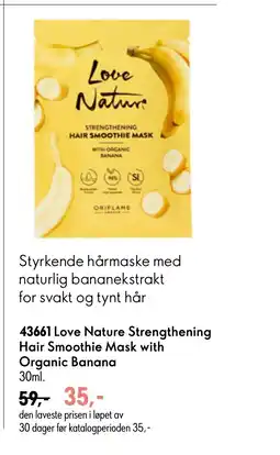 Oriflame Love Nature Strengthening Hair Smoothie Mask with Organic Banana tilbud