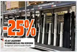 Obs Bygg 25% PÅ ALT LAGERFØRT BYGNINGSBESLAG FRA VERFORM tilbud