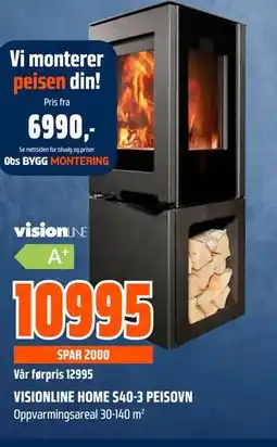 Obs Bygg VISIONLINE HOME S40-3 PEISOVN tilbud