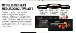 Meny NYDELIG DESSERT MED JACOBS UTVALGTE tilbud