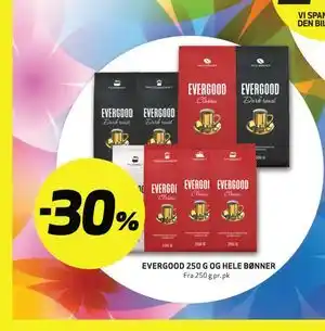 EVERGOOD 250 G OG HELE BØNNER