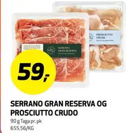 Bunnpris SERRANO GRAN RESERVA OG PROSCIUTTO CRUDO tilbud