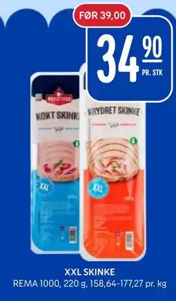 Rema 1000 XXL SKINKE tilbud