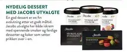 Jacobs NYDELIG DESSERT MED JACOBS UTVALGTE tilbud