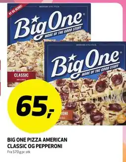 Bunnpris BIG ONE PIZZA AMERICAN CLASSIC OG PEPPERONI tilbud