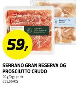 Bunnpris SERRANO GRAN RESERVA OG PROSCIUTTO CRUDO tilbud