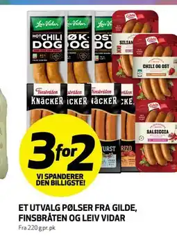 Bunnpris ET UTVALG PØLSER FRA GILDE, FINSBRÅTEN OG LEIV VIDAR tilbud